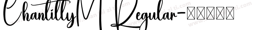 ChantillyM Regular字体转换